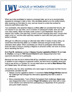 A letter from the League of Women Voters of Port Washington-Manhasset explaining the absence of certain candidates from their forum due to scheduling conflicts and lack of response.