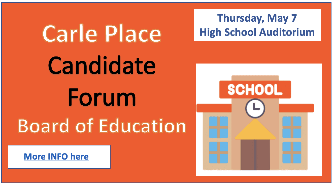 Carle Place Board of Education Candidate Forum flyer with date, location, and a school building graphic; event is on Thursday, May 7 in the high school auditorium.