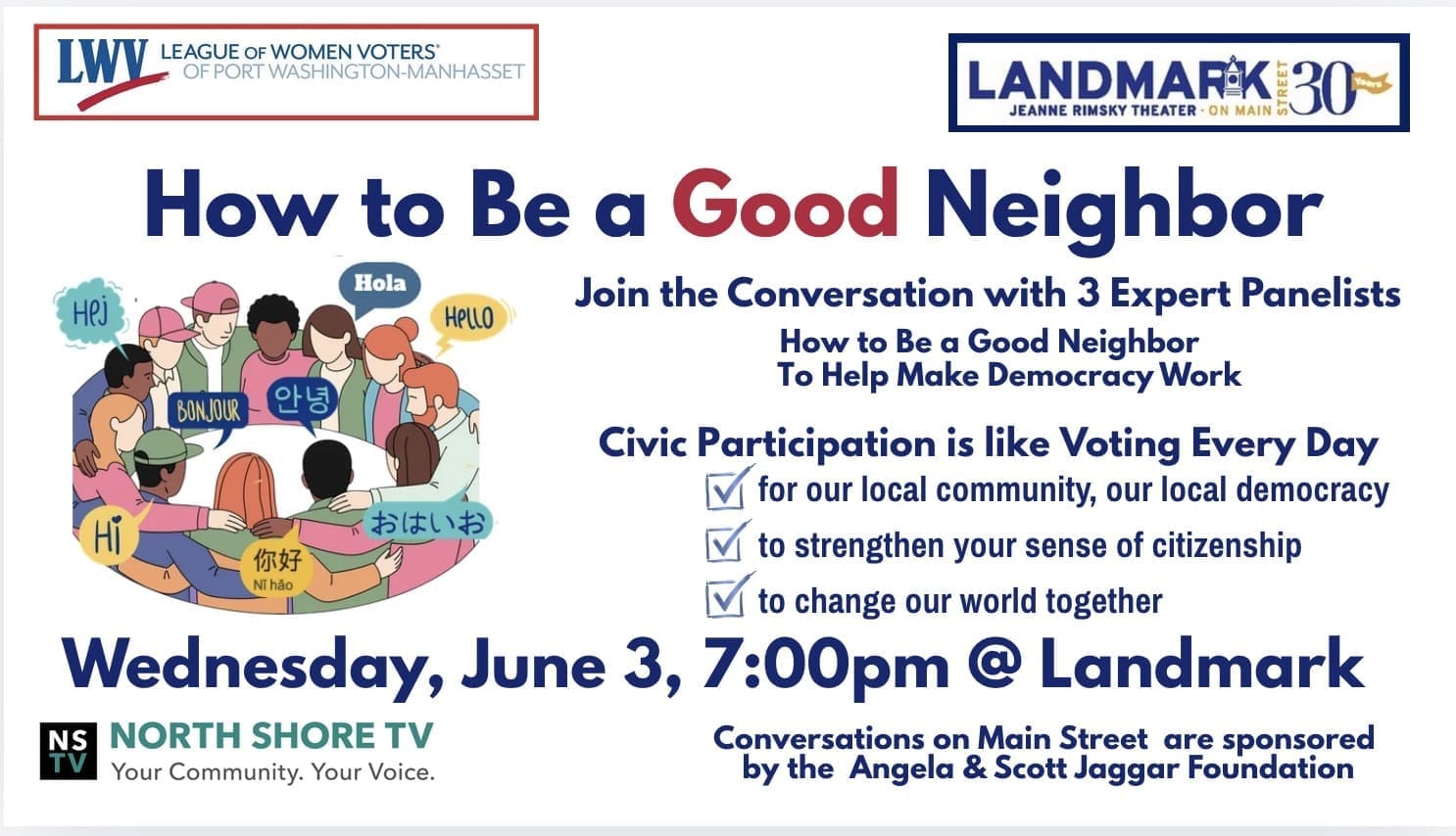Event flyer for "How to Be a Good Neighbor" with panelists, hosted by the League of Women Voters and Landmark Theater, scheduled for Wednesday, June 3, 7:00 pm at Landmark.